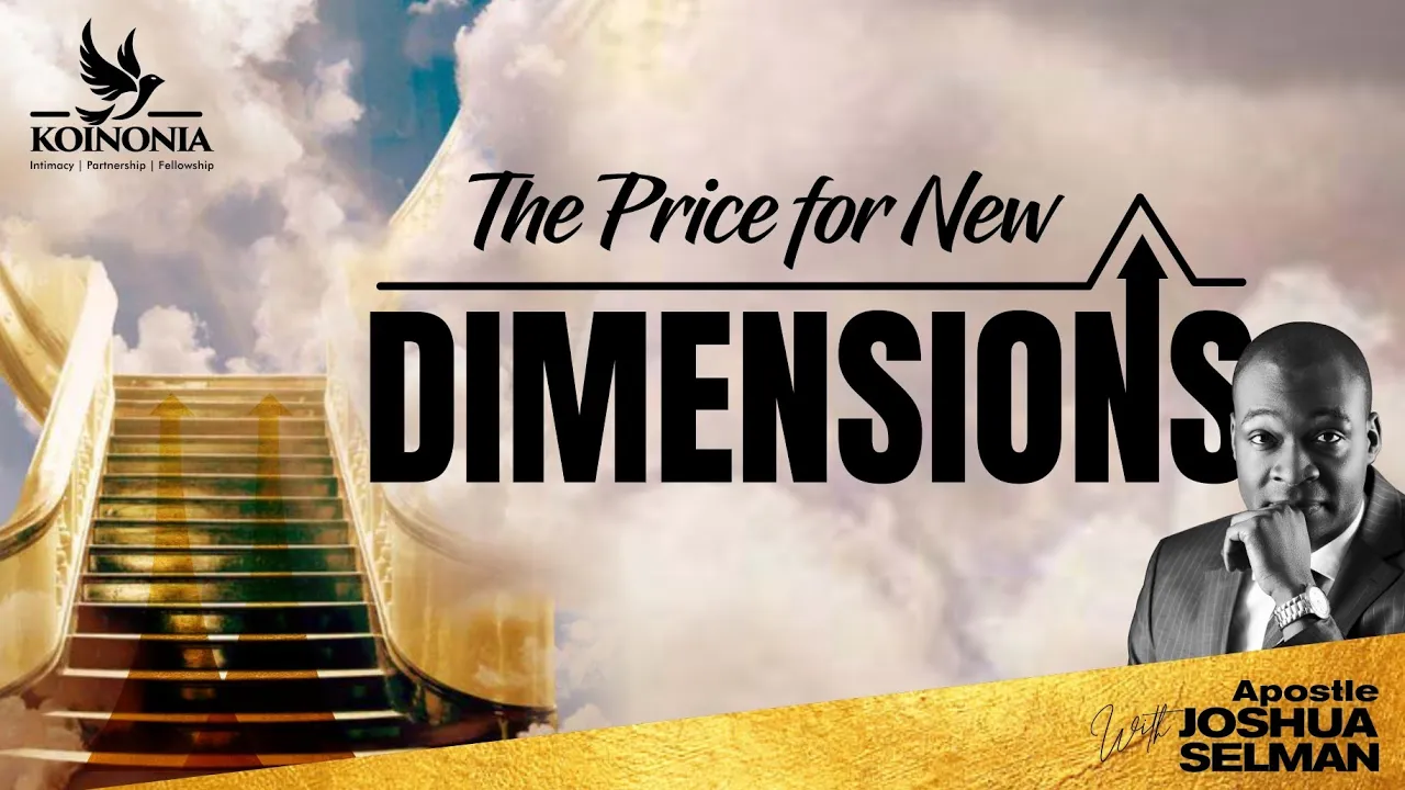 Apostle Joshua Selman Preaching - The Price for New Dimensions