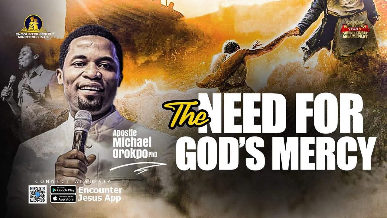 Apostle Michael Orokpo Preaching - The Need for God's Mercy