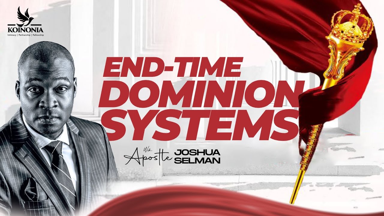 Apostle Joshua Selman Preaching - End-time Dominion Systems