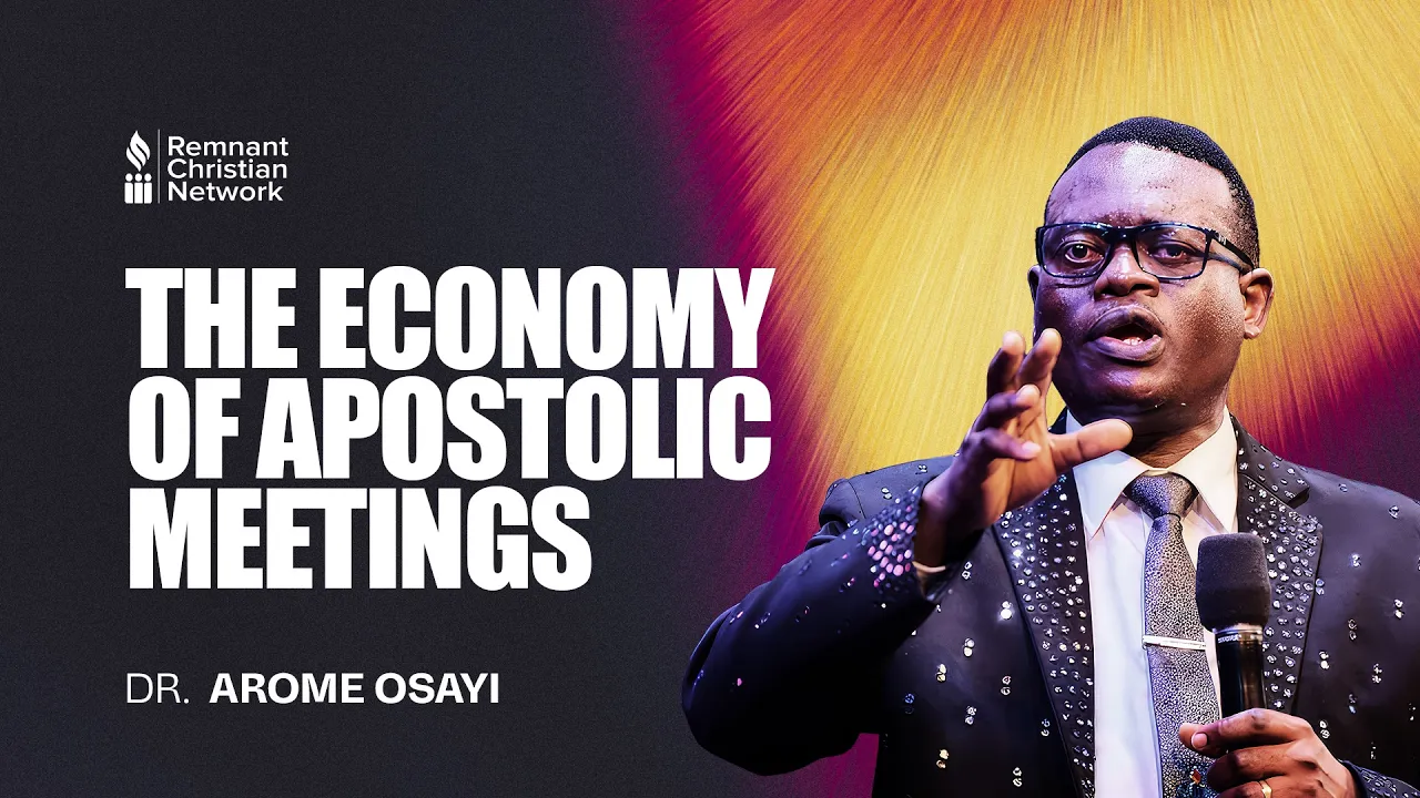 The Economy Of Apostolic Meetings