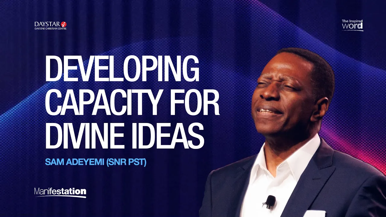 Developing Capacity for Divine Ideas