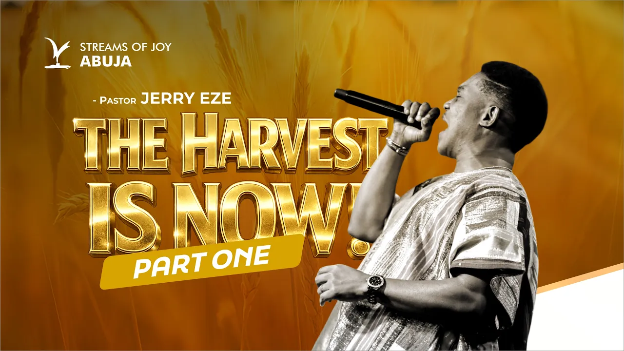 The Harvest Is Now