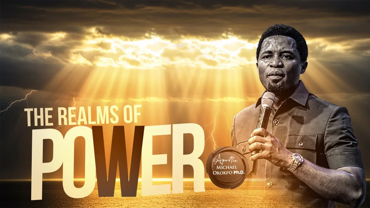 Apostle Michael Orokpo Preaching - Realms of Power