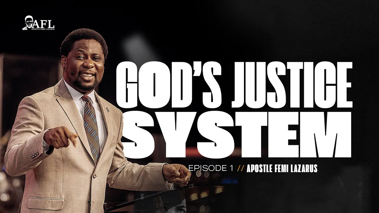 Apostle Femi Lazarus Preaching - God's Justice System