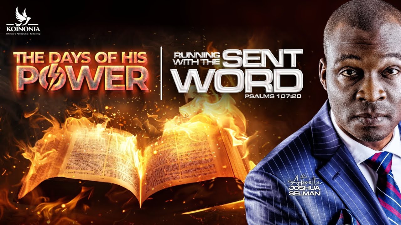 Apostle Joshua Selman Preaching - The days of His power(Running with the sent word)