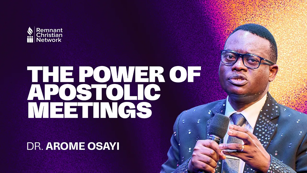 The Power Of Apostolic Meetings