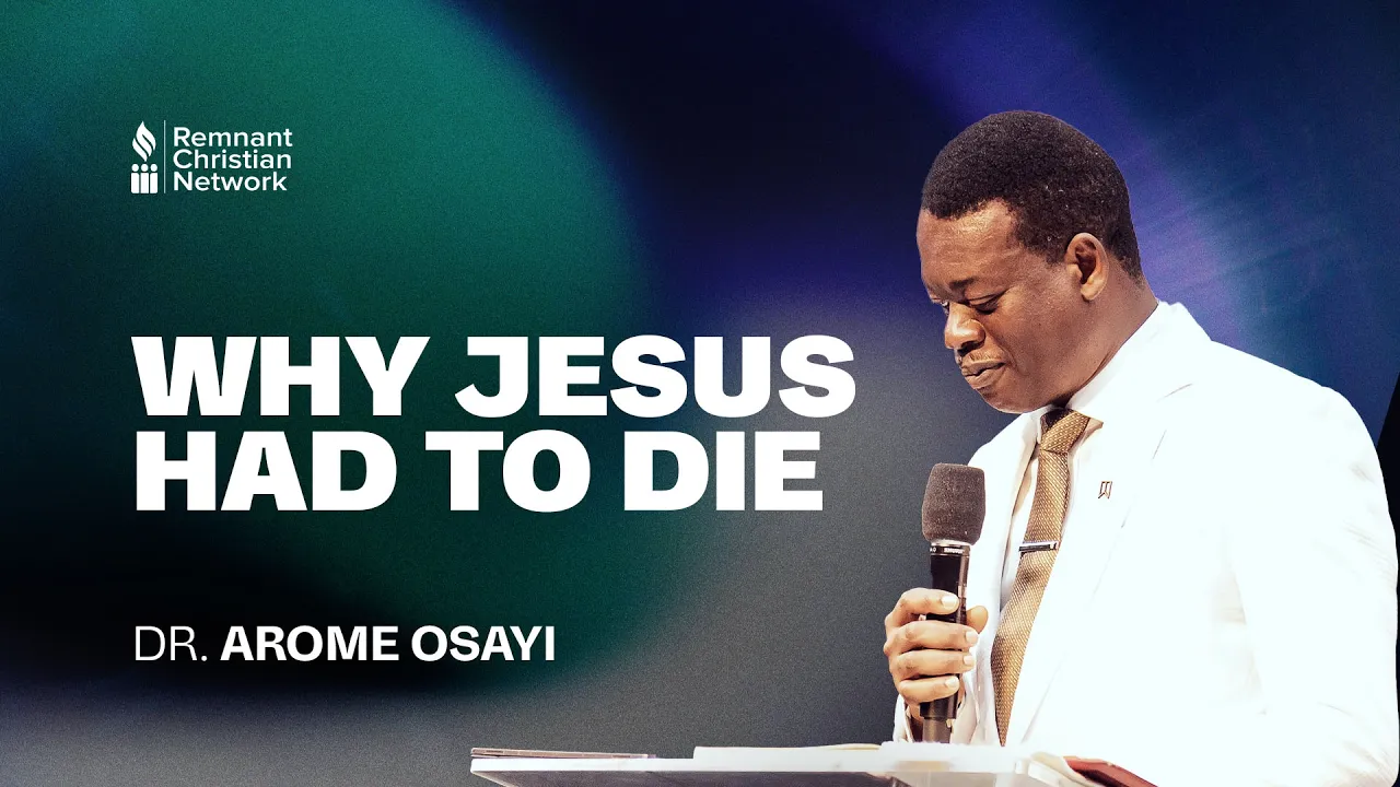 Why Jesus Had To Die