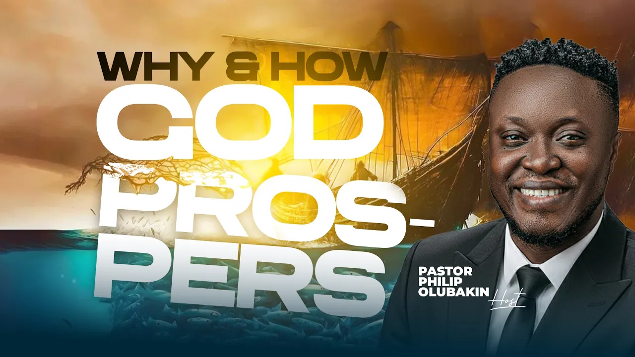 Pastor Philip Olubakin Preaching - Why and How God Prospers