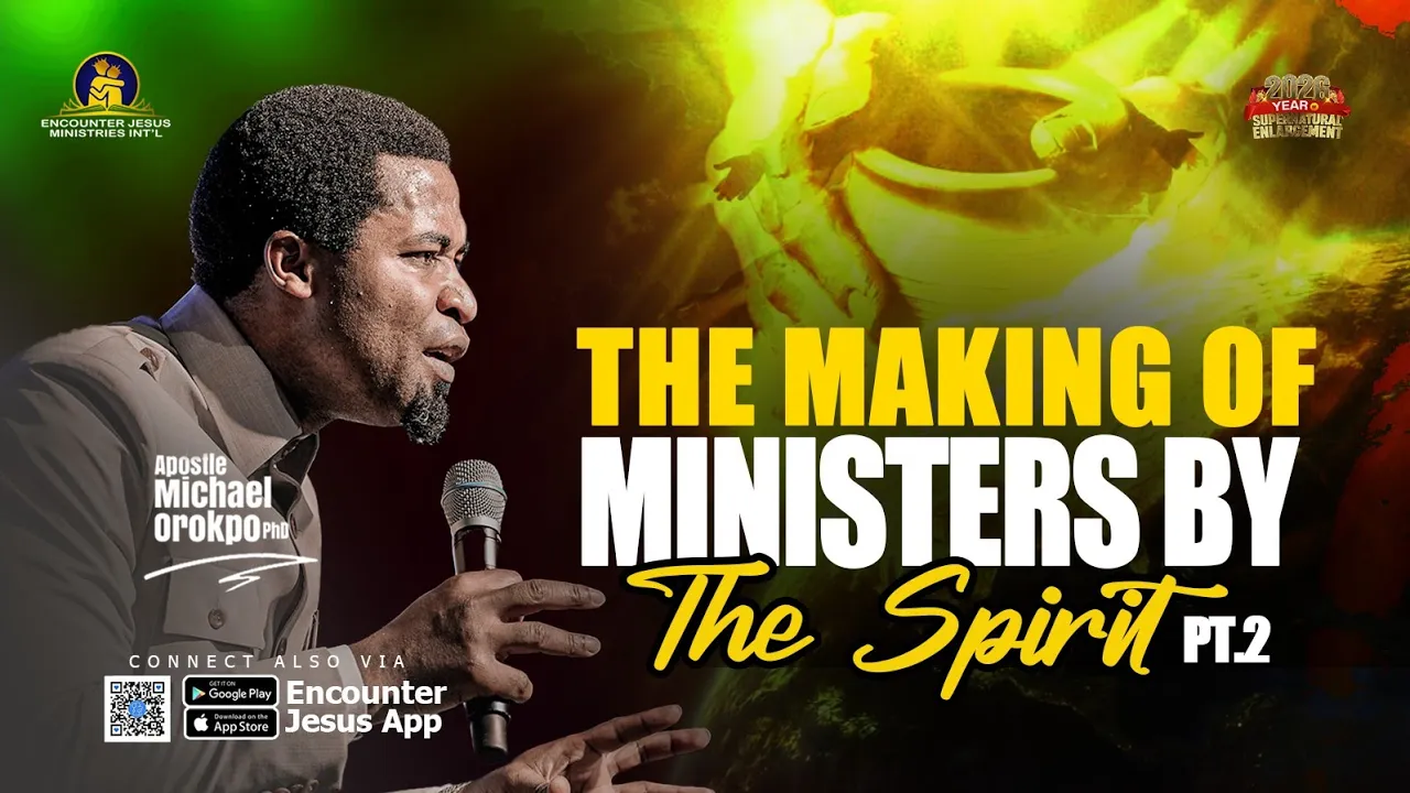 Apostle Michael Orokpo Preaching - The Making of Ministers by the Spirit - Part 2