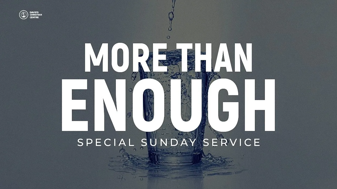 More Than Enough