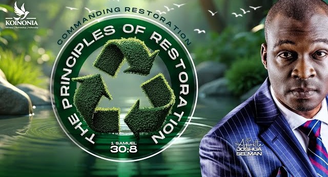 The Principles Of Restoration (1 Samuel 30:8)