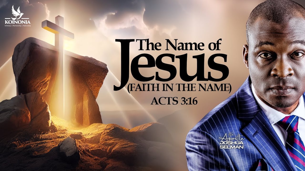 Apostle Joshua Selman Preaching - The Name of Jesus Part 2 | Faith in the Name