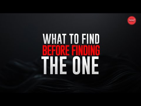 What to Do Before Finding the One (Part 2)
